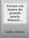 Cover image for Versos em honra do grande poeta Manoel Maria Barbosa du Bocage